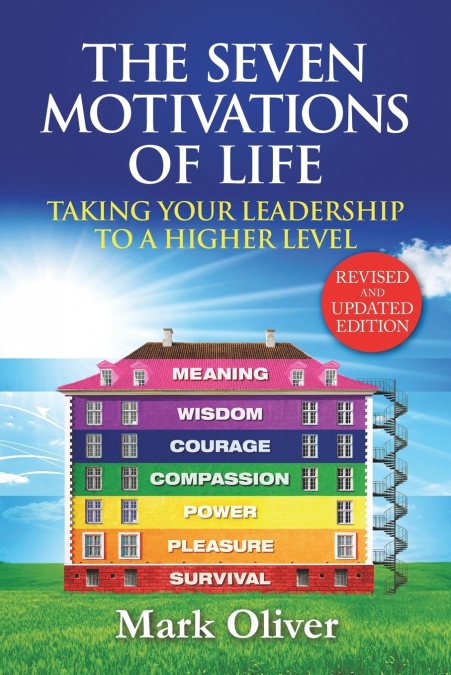THE SEVEN MOTIVATIONS OF LIFE