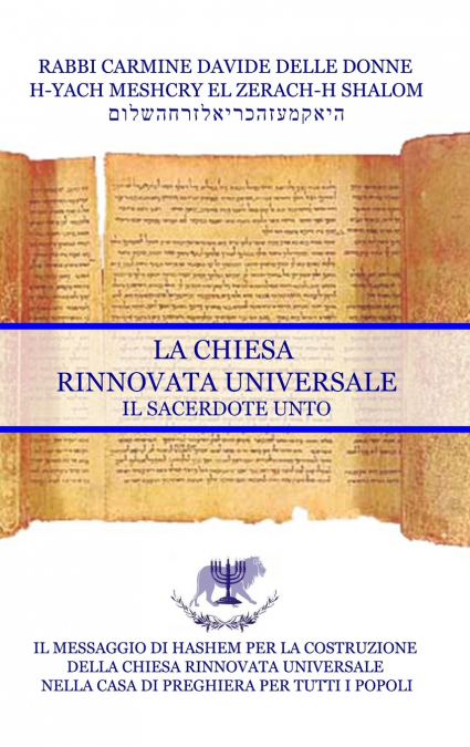 IL MESSIA E LA RICOSTRUZIONE DEL TERZO TEMPIO IN GERUSALEMME