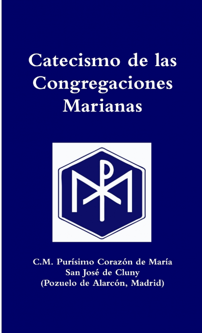 CATECISMO DE LAS CONGREGACIONES MARIANAS