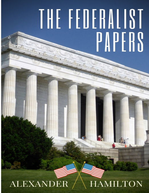 THE FEDERALIST PAPERS