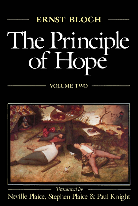 THE PRINCIPLE OF HOPE, VOLUME 2