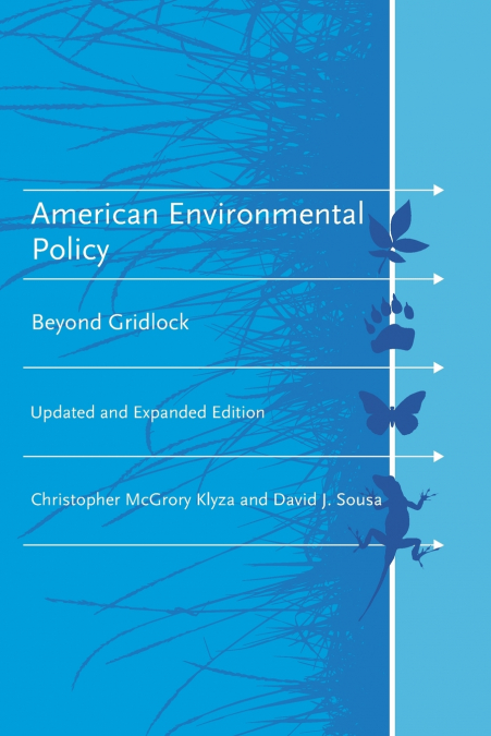 AMERICAN ENVIRONMENTAL POLICY, UPDATED AND EXPANDED EDITION
