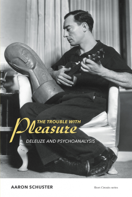 THE TROUBLE WITH PLEASURE