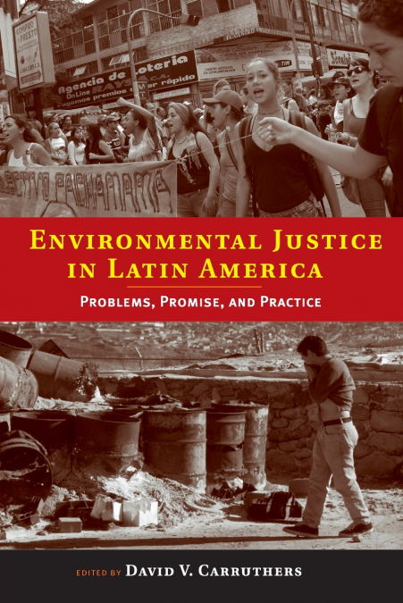 ENVIRONMENTAL JUSTICE IN LATIN AMERICA