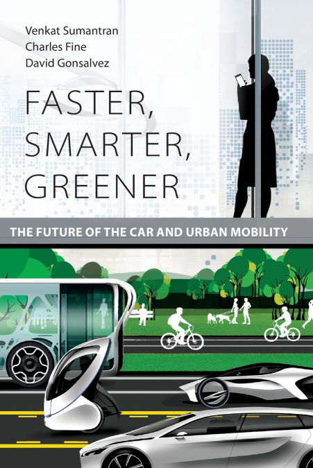 FASTER, SMARTER, GREENER