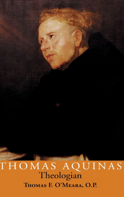 THOMAS AQUINAS, THEOLOGIAN