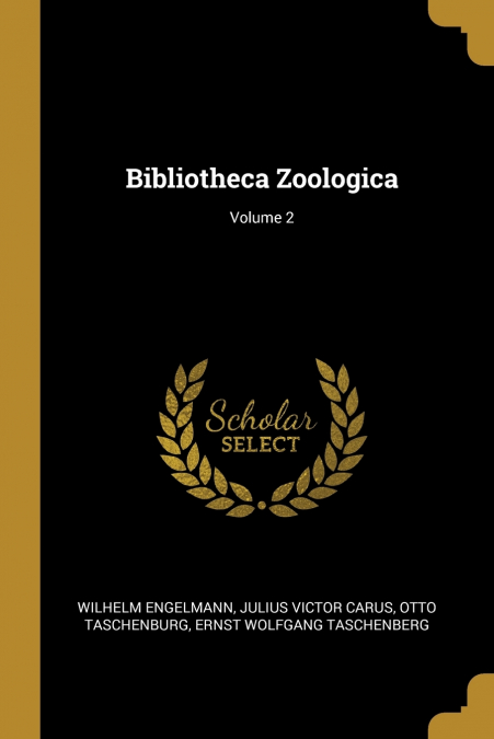 BIBLIOTHECA ZOOLOGICA, VOLUME 2