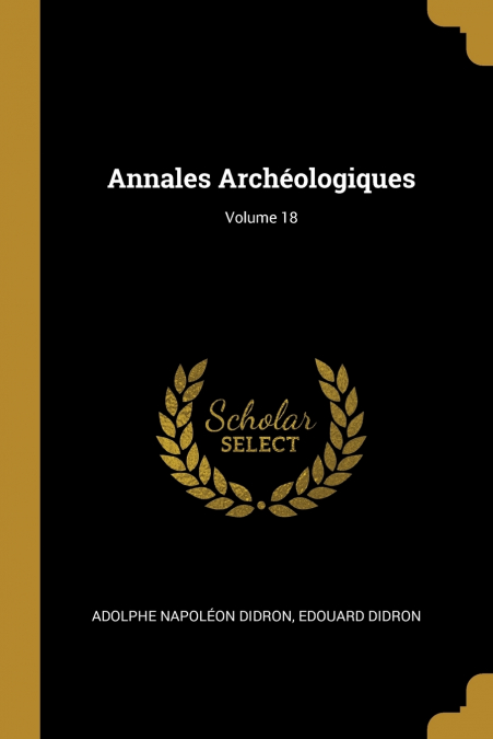 ANNALES ARCHEOLOGIQUES, VOLUME 18