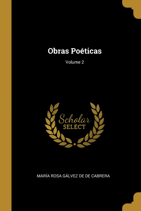 OBRAS POETICAS, VOLUME 2