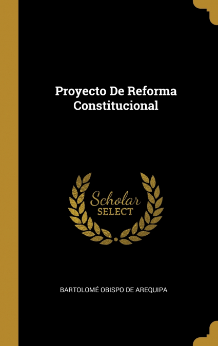 PROYECTO DE REFORMA CONSTITUCIONAL