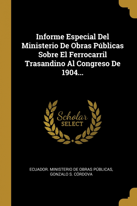 INFORME ESPECIAL DEL MINISTERIO DE OBRAS PUBLICAS SOBRE EL F