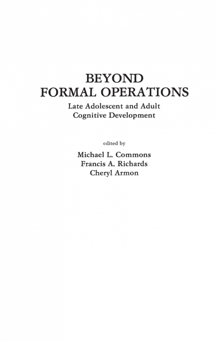 BEYOND FORMAL OPERATIONS