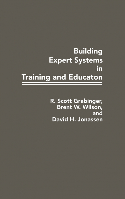 BUILDING EXPERT SYSTEMS IN TRAINING AND EDUCATION