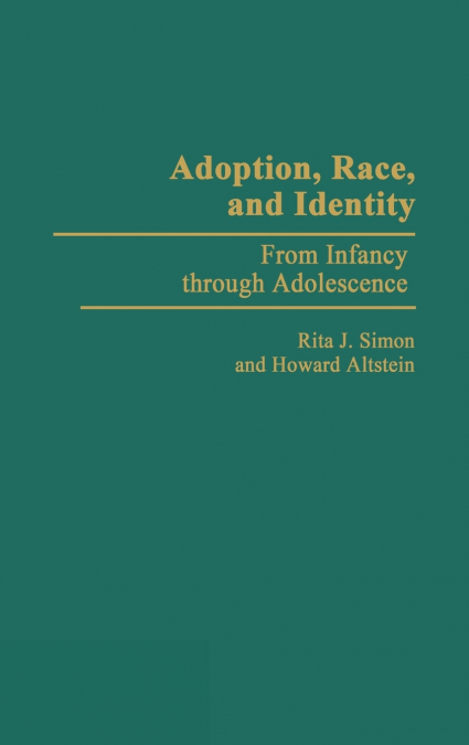 TRANSRACIAL ADOPTEES AND THEIR FAMILIES