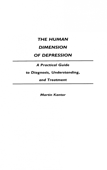 THE HUMAN DIMENSION OF DEPRESSION