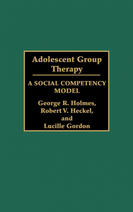 ADOLESCENT GROUP THERAPY