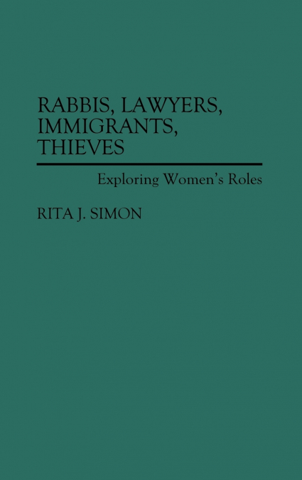 RABBIS, LAWYERS, IMMIGRANTS, THIEVES