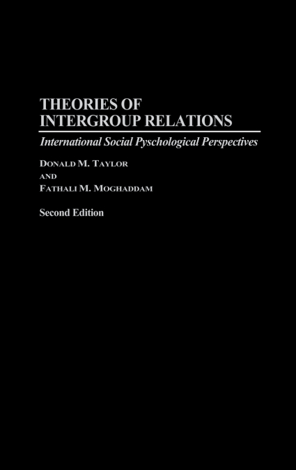 THEORIES OF INTERGROUP RELATIONS