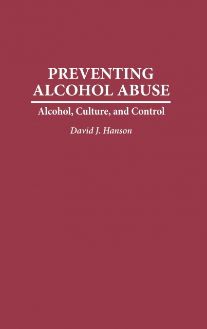 PREVENTING ALCOHOL ABUSE