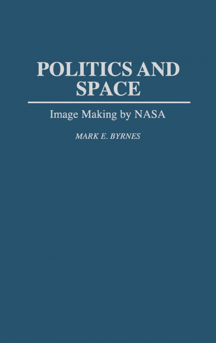 POLITICS AND SPACE