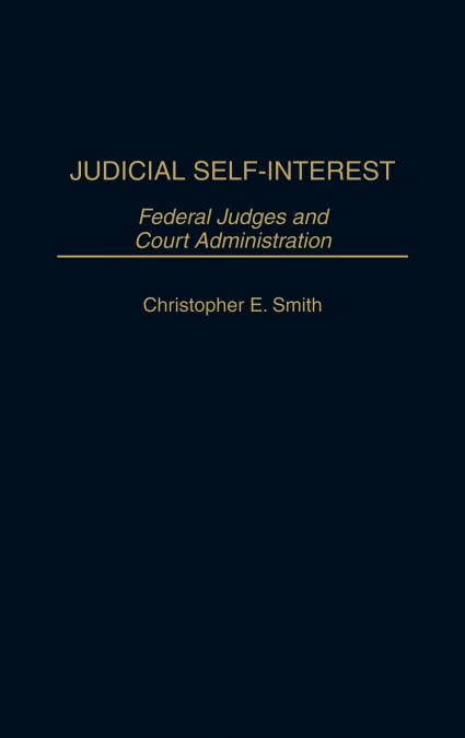 JUDICIAL SELF-INTEREST