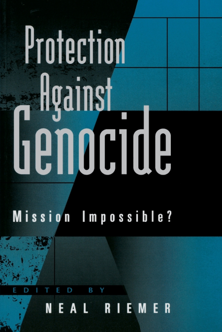 PROTECTION AGAINST GENOCIDE