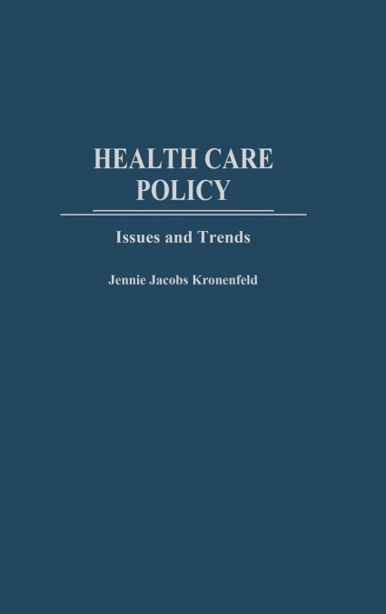 HEALTH CARE POLICY