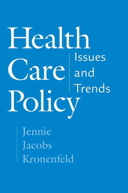 HEALTH CARE POLICY