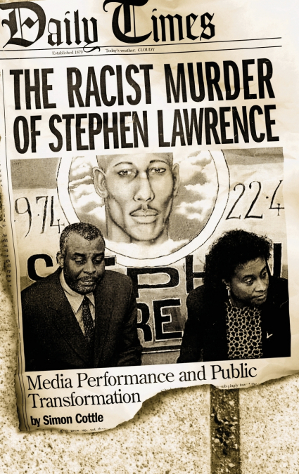THE RACIST MURDER OF STEPHEN LAWRENCE