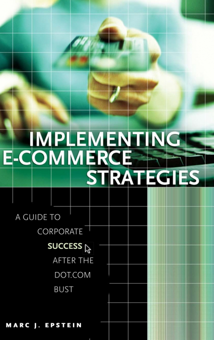 IMPLEMENTING E-COMMERCE STRATEGIES
