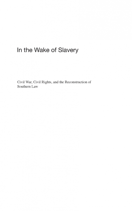IN THE WAKE OF SLAVERY
