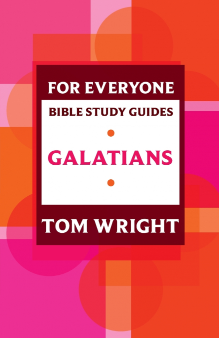 FOR EVERYONE BIBLE STUDY GUIDE