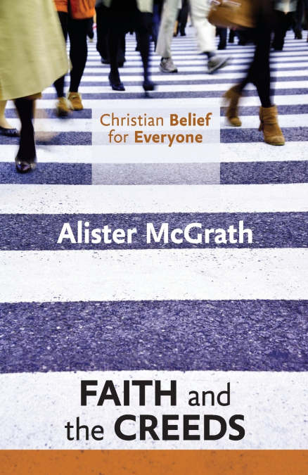 CHRISTIAN BELIEF FOR EVERYONE