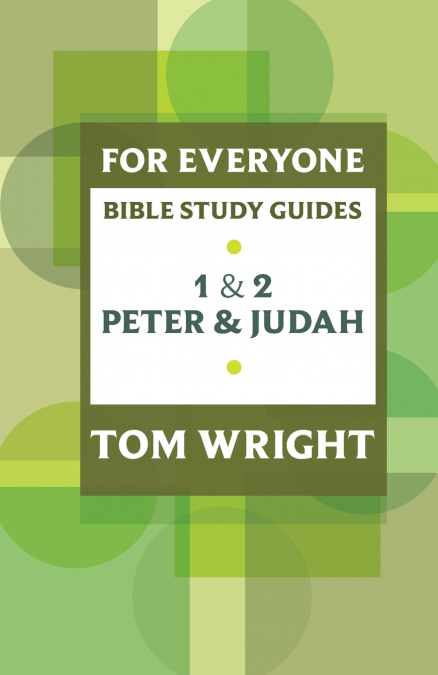 FOR EVERYONE BIBLE STUDY GUIDE