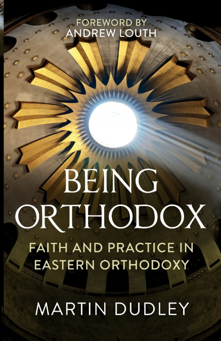 BEING ORTHODOX