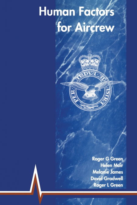 HUMAN FACTORS FOR AIRCREW (RAF EDITION)