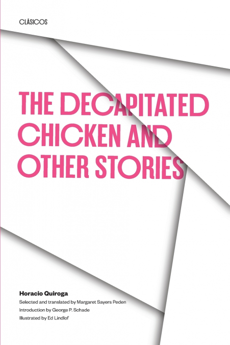 THE DECAPITATED CHICKEN AND OTHER STORIES