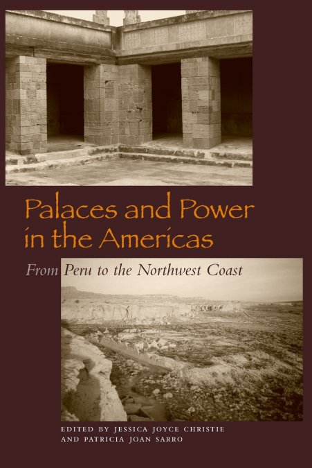 PALACES AND POWER IN THE AMERICAS