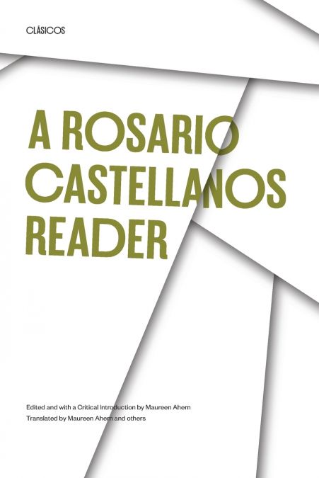 A ROSARIO CASTELLANOS READER