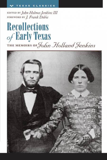 RECOLLECTIONS OF EARLY TEXAS