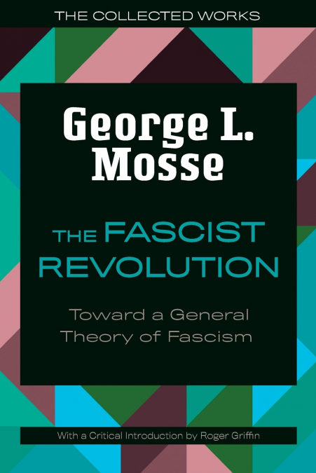 THE FASCIST REVOLUTION
