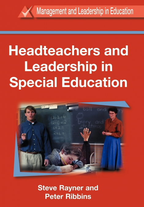 HEADTEACHERS AND LEADERSHIP IN EDUCATION