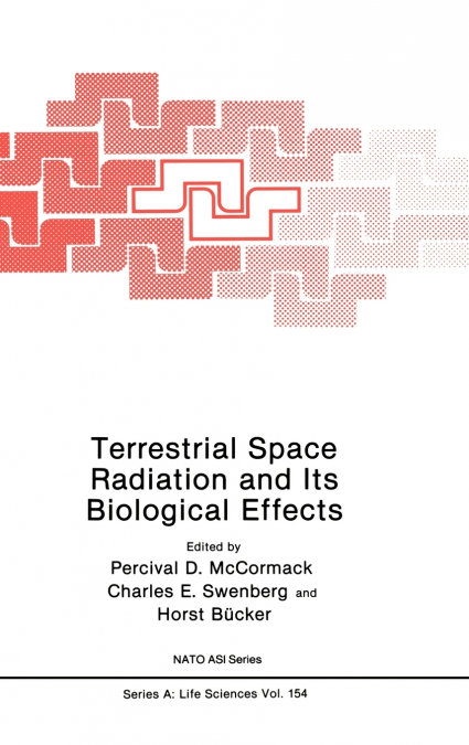 TERRESTRIAL SPACE RADIATION AND ITS BIOLOGICAL EFFECTS