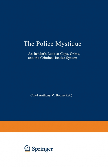 THE POLICE MYSTIQUE
