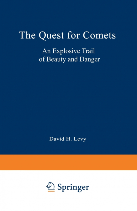 THE QUEST FOR COMETS