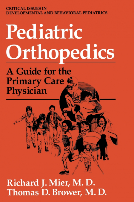 PEDIATRIC ORTHOPEDICS