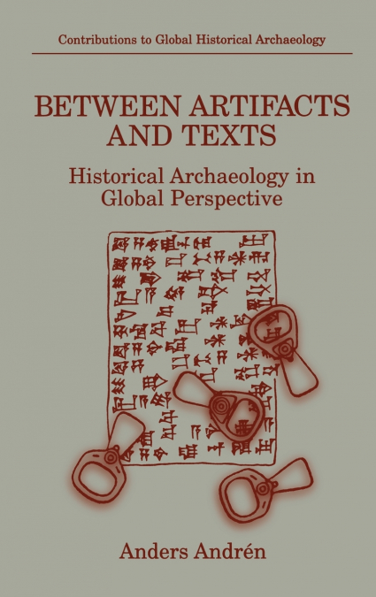 BETWEEN ARTIFACTS AND TEXTS