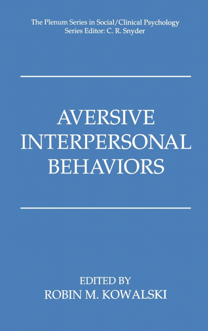 AVERSIVE INTERPERSONAL BEHAVIORS