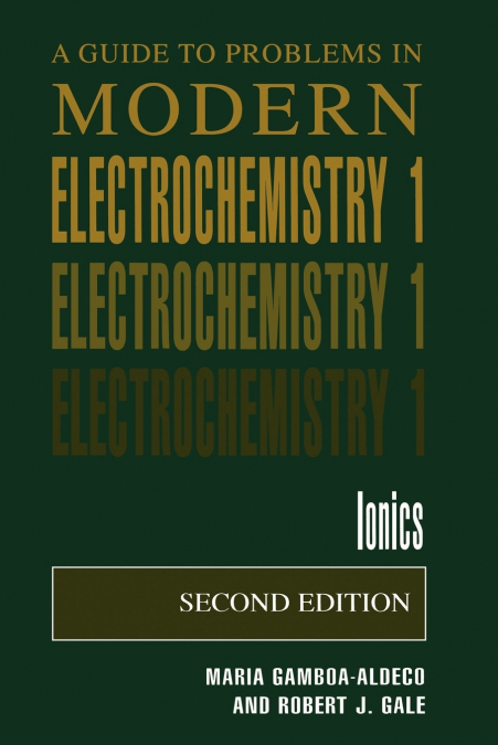 A GUIDE TO PROBLEMS IN MODERN ELECTROCHEMISTRY 1