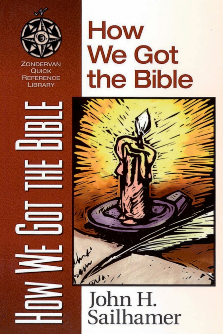 THE HOW WE GOT THE BIBLE